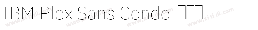 IBM Plex Sans Conde字体转换